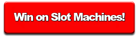 Win on Slot Machines Now